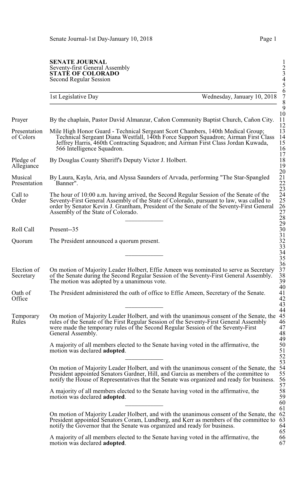 Senate Journal-1St Day-January 10, 2018 Page 1 SENATE JOURNAL 1 Seventy-First General Assembly 2 STATE of COLORADO 3 Second Regu