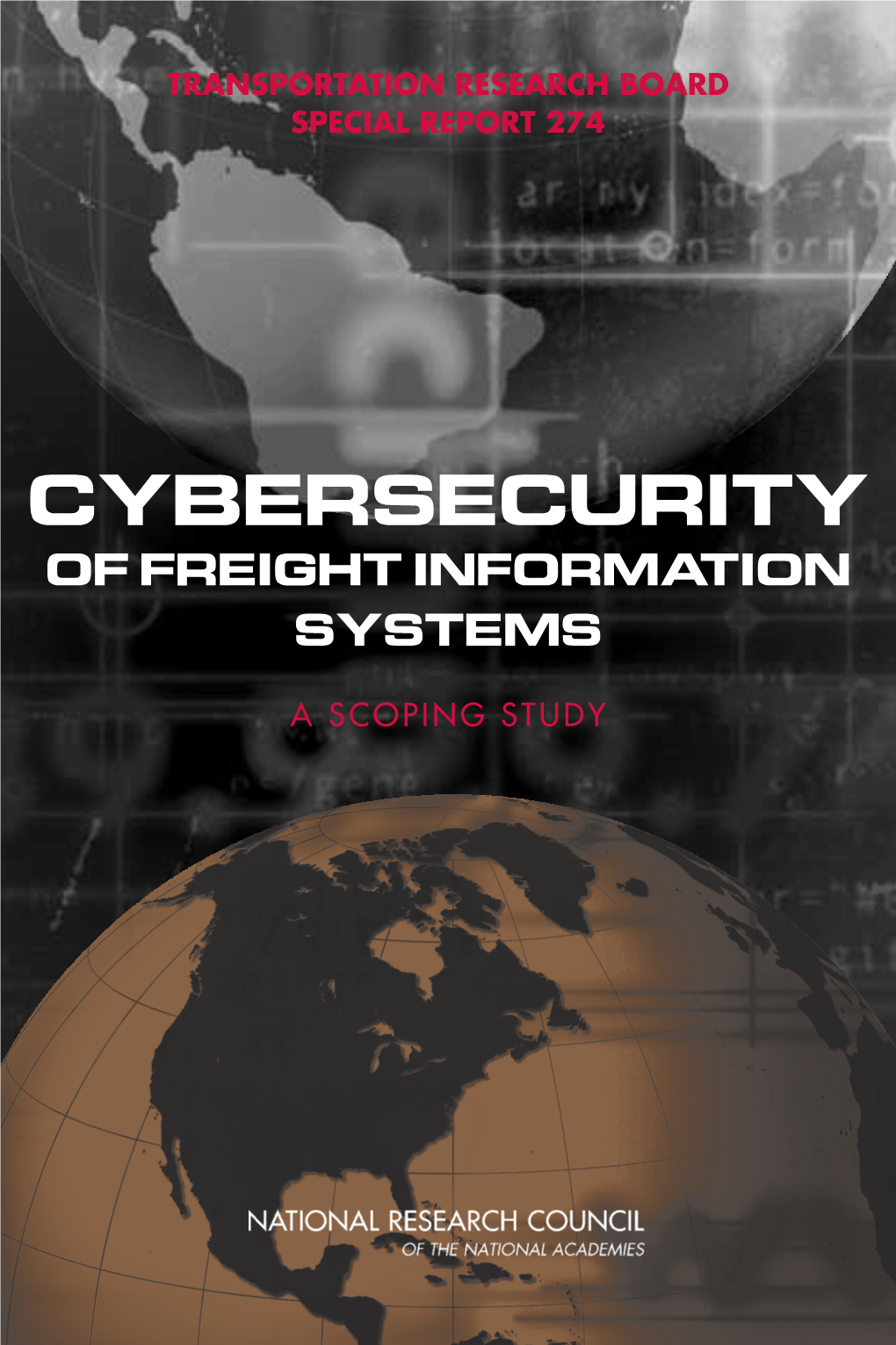 Trb Special Report 274: Cybersecurity of Freight