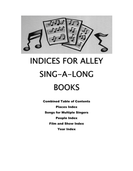 Indices for Alley Sing-A-Long Books