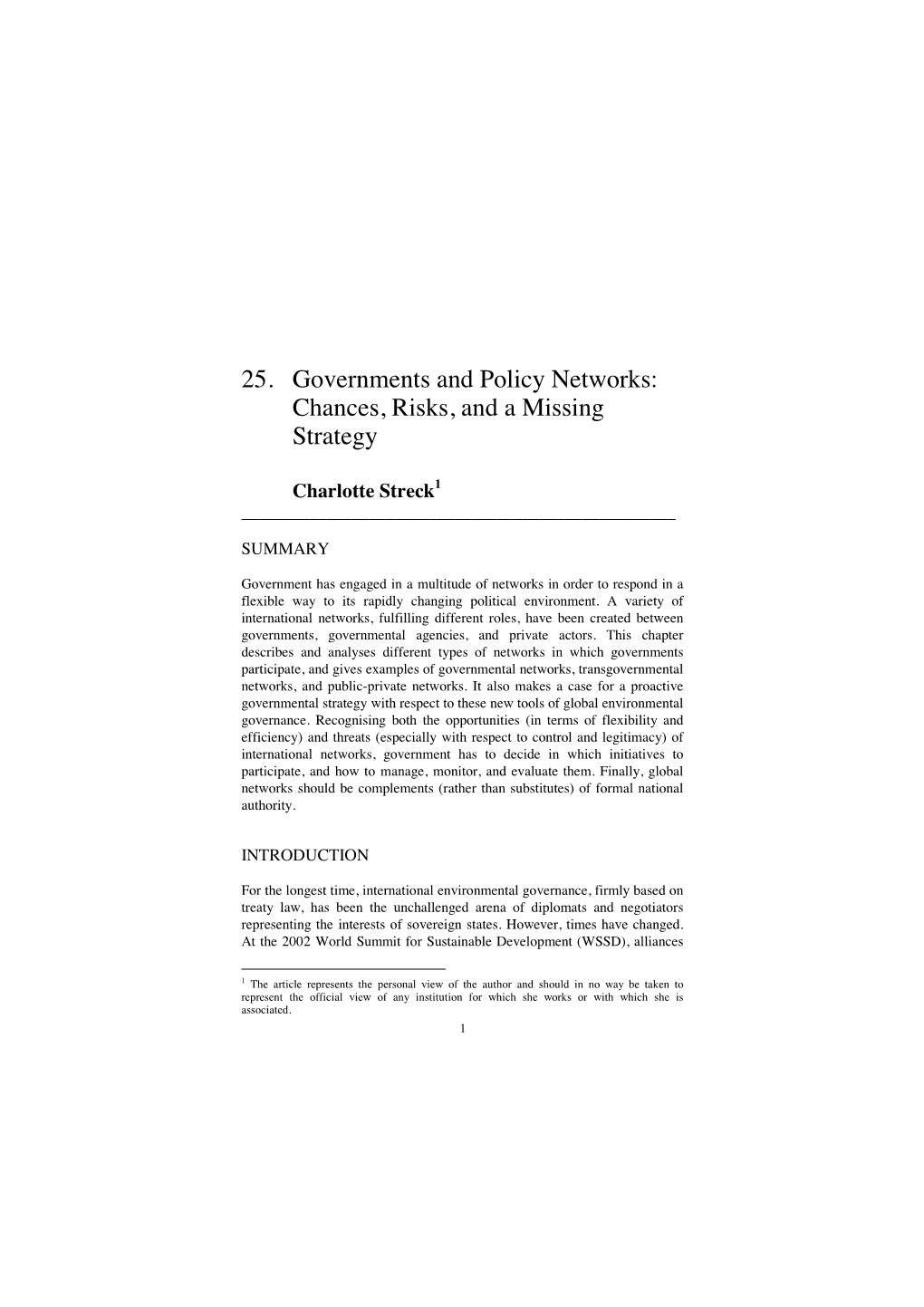 Governments and Policy Networks: Chances, Risks, and a Missing Strategy