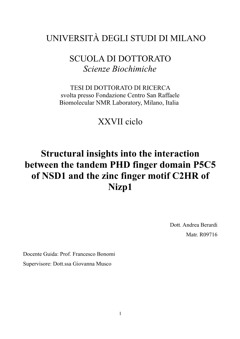 Structural Insights Into the Interaction Between the Tandem PHD Finger Domain P5C5 of NSD1 and the Zinc Finger Motif C2HR of Nizp1