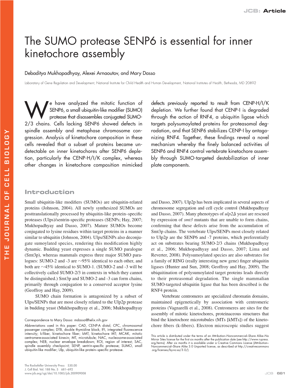 The SUMO Protease SENP6 Is Essential for Inner Kinetochore Assembly