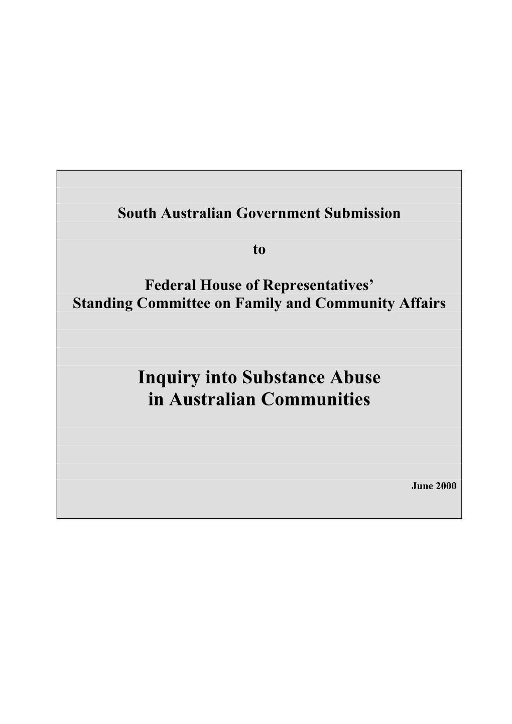 Inquiry Into Substance Abuse in Australian Communities