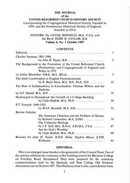 Incorporating the Congregational Historical Society, Founded in 1899, and the Presbyterian Historical Society of England, Founded in 1913) EDITORS: Dr