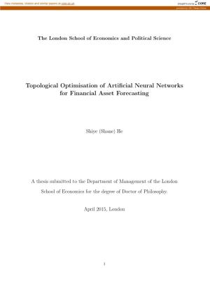 Topological Optimisation of Artificial Neural Networks for Financial Asset