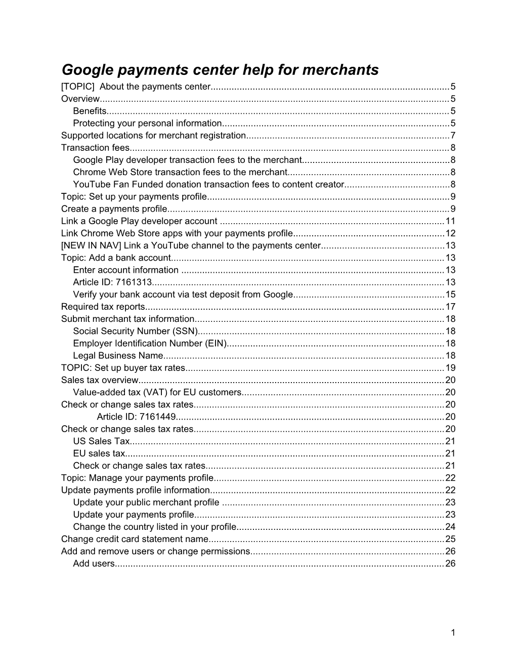 Google Payments Center Help for Merchants [TOPIC] About the Payments Center