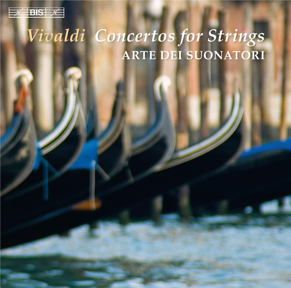 Vivaldi Concertos for Strings ARTE DEI SUONATORI