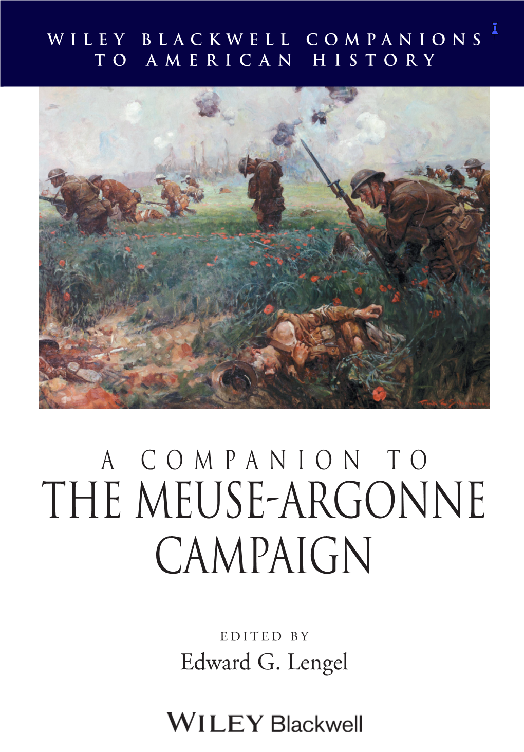 A Companion to the Meuse- Argonne Campaign