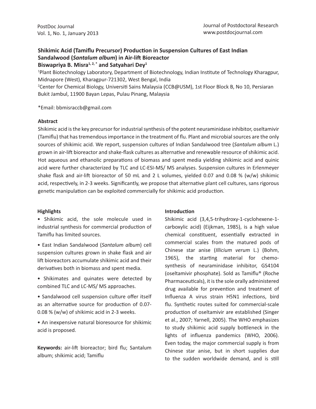 Shikimic Acid (Tamiflu Precursor) Production in Suspension Cultures of East Indian Sandalwood (Santalum Album) in Air-Lift Bioreactor Biswapriya B