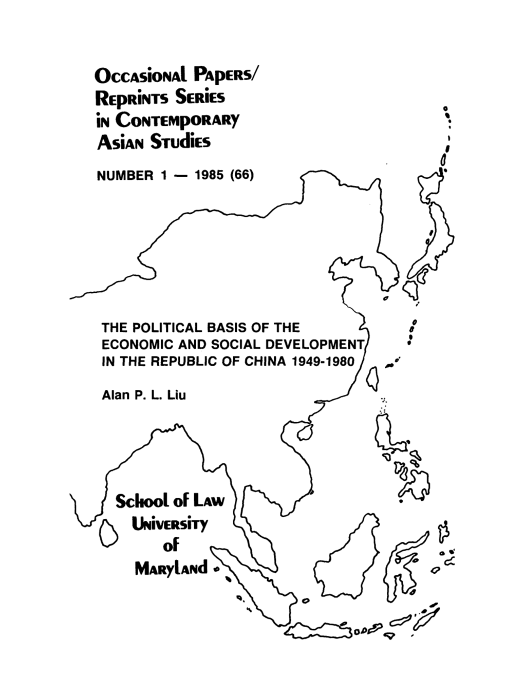 The Political Basis of the Economic and Social Development in the Republic of China, 1949-1980