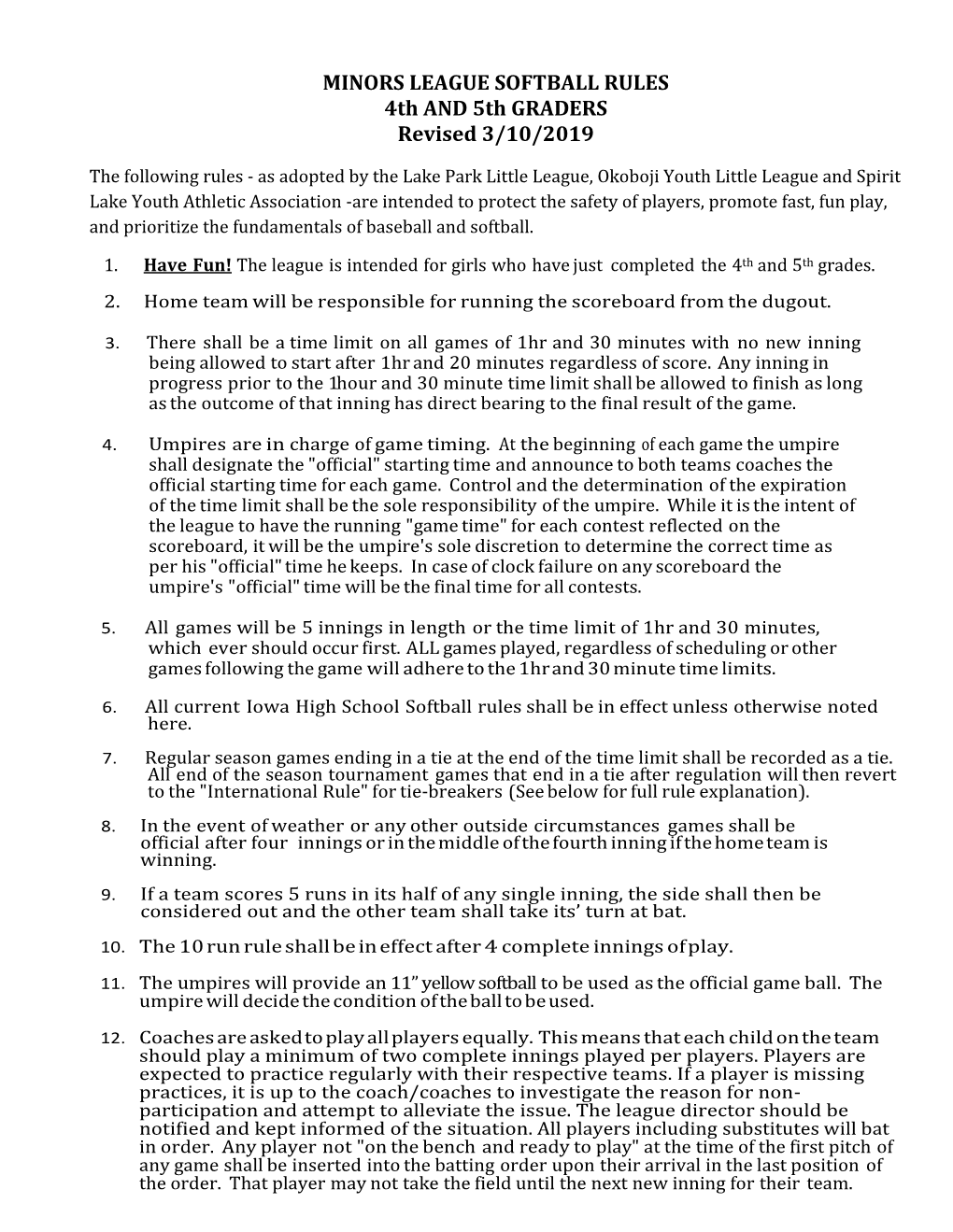 MINORS LEAGUE SOFTBALL RULES 4Th and 5Th GRADERS Revised 3/10/2019