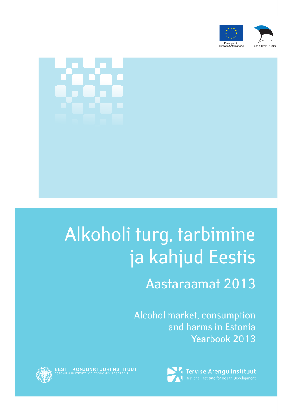 Alkoholi Aastaraamat 2013 TRÜKIKOJALE