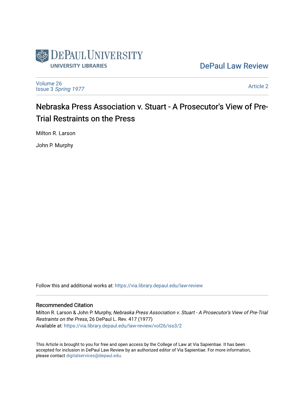 Nebraska Press Association V. Stuart - a Prosecutor's View of Pre- Trial Restraints on the Press