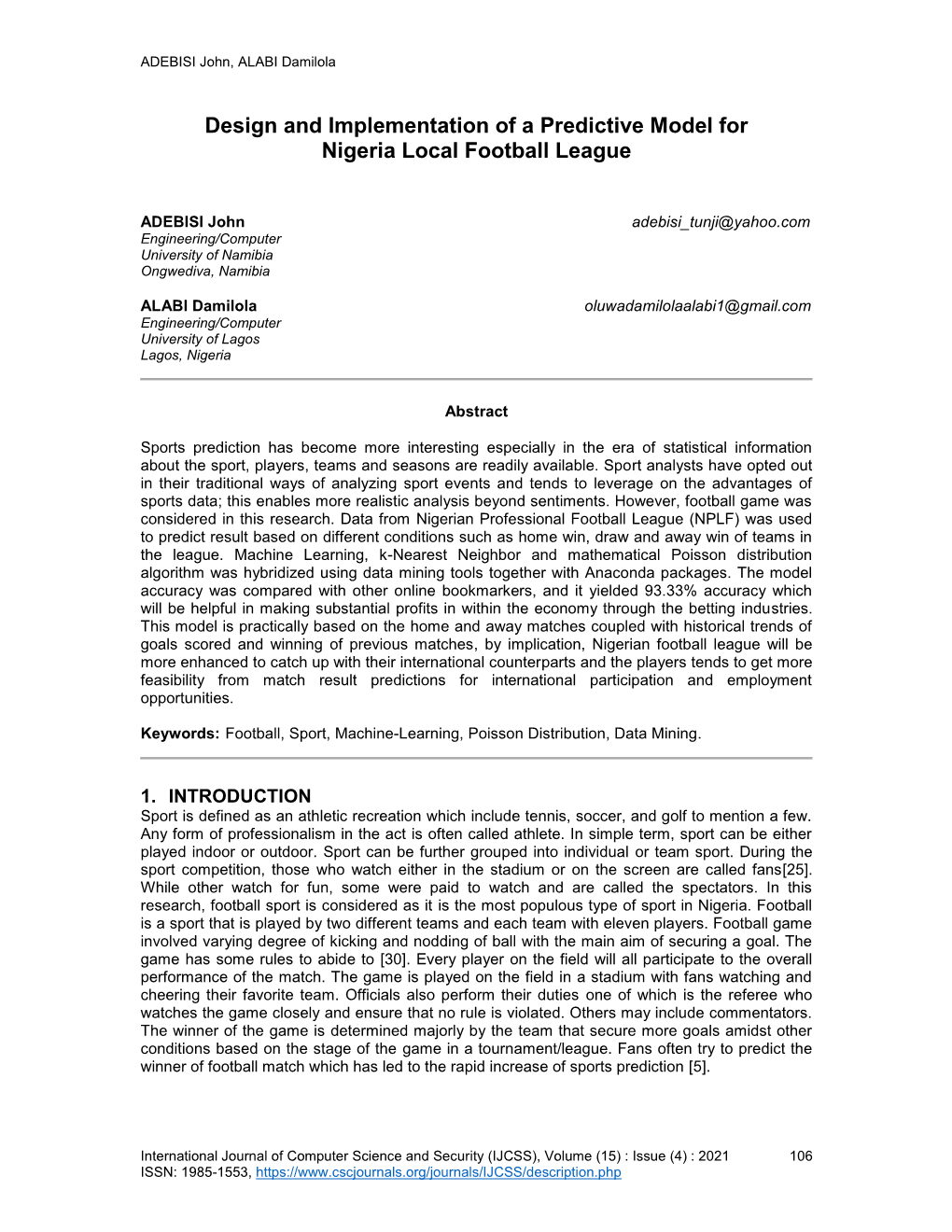 Design and Implementation of a Predictive Model for Nigeria Local Football League