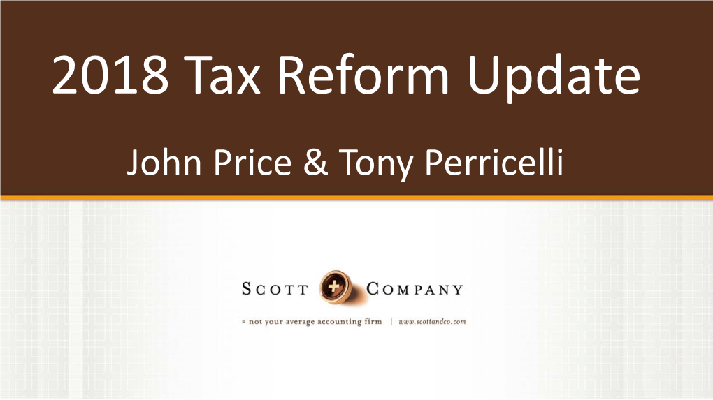 Click This Link to View Our In-Depth Presentation on the Recent Tax