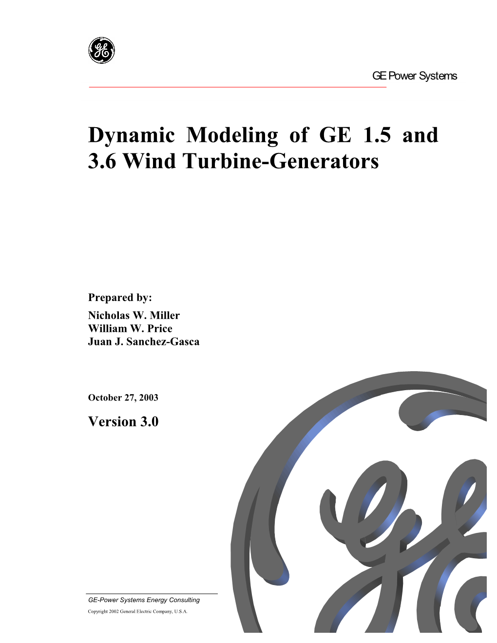 Dynamic Modeling of GE 1.5 and 3.6 Wind Turbine-Generators