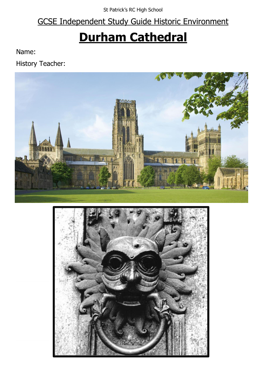 Durham Cathedral Name: History Teacher