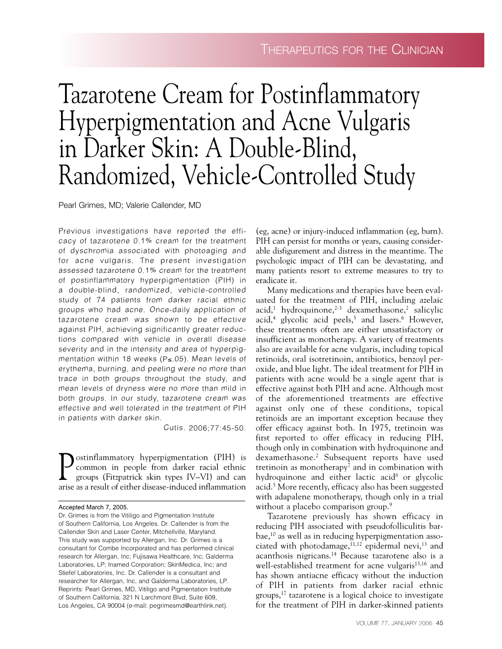 Tazarotene Cream for Postinflammatory Hyperpigmentation and Acne Vulgaris in Darker Skin: a Double-Blind, Randomized, Vehicle-Controlled Study