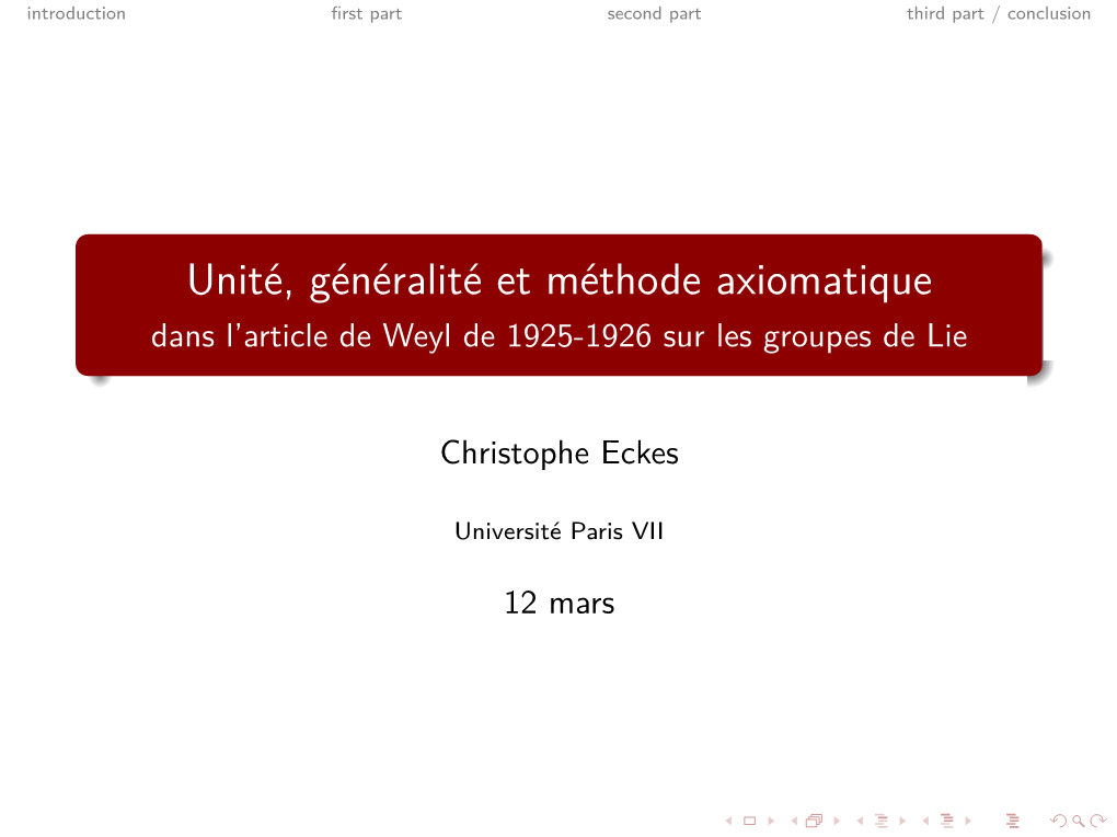 Unité, Généralité Et Méthode Axiomatique Dans L’Article De Weyl De 1925-1926 Sur Les Groupes De Lie