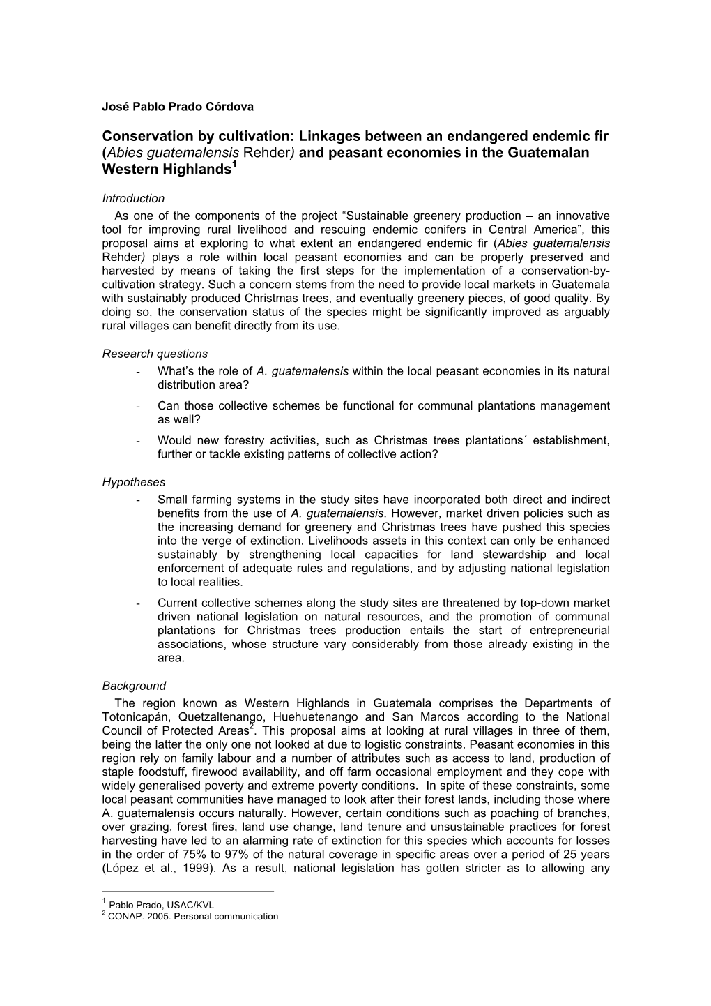 Linkages Between an Endangered Endemic Fir (Abies Guatemalensis Rehder) and Peasant Economies in the Guatemalan Western Highlands1