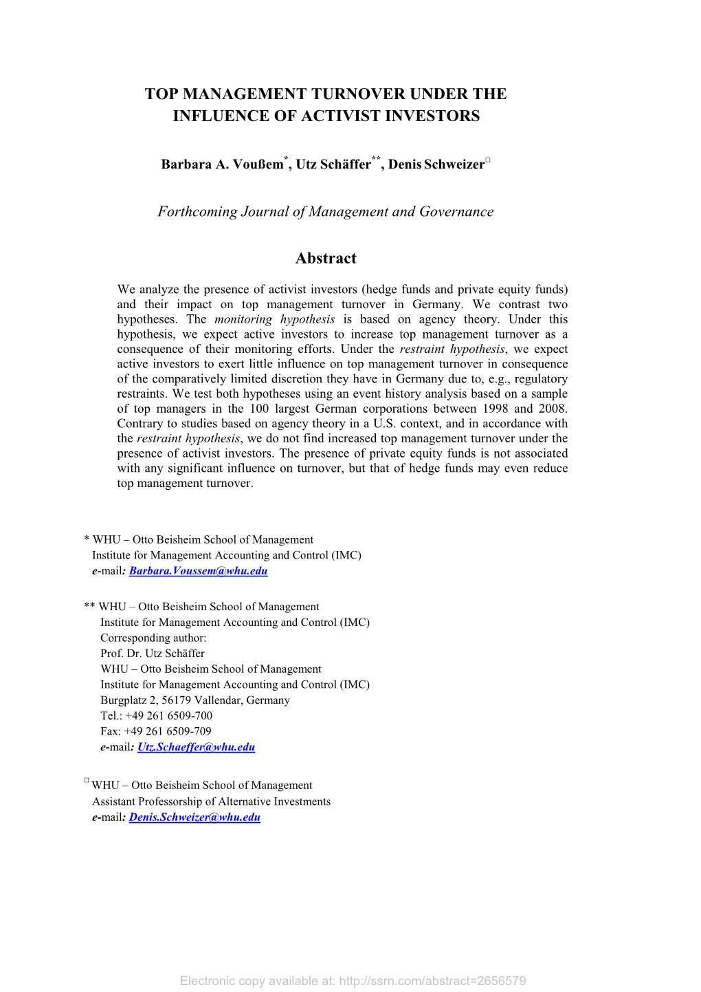 TOP MANAGEMENT TURNOVER UNDER the INFLUENCE of ACTIVIST INVESTORS Abstract