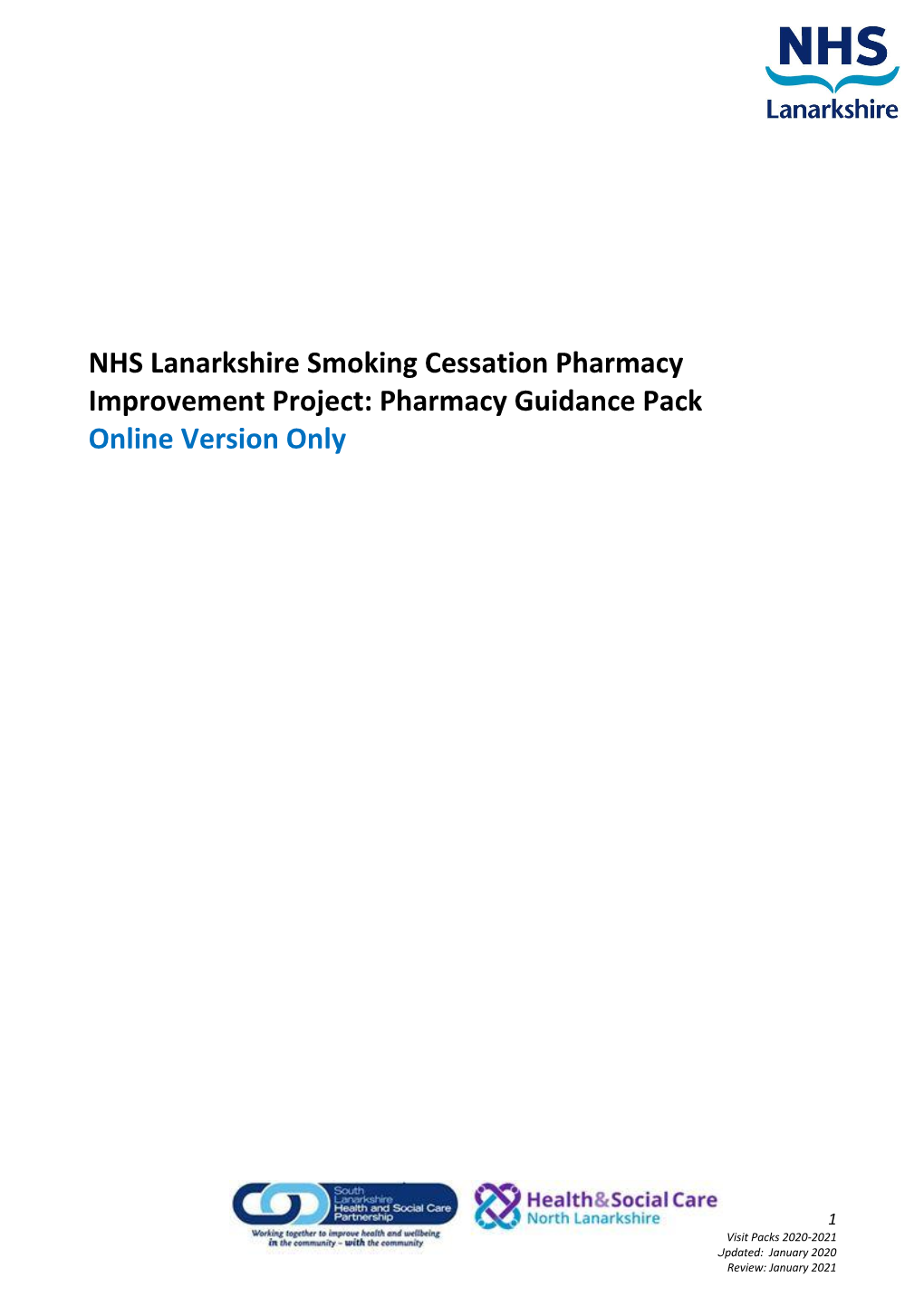 NHS Lanarkshire Smoking Cessation Pharmacy Improvement Project: Pharmacy Guidance Pack Online Version Only