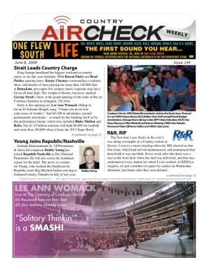 Issue 144 Strait Leads Country Charge King George Headlined the Biggest Weekend in Country Music So Far This Year Saturday