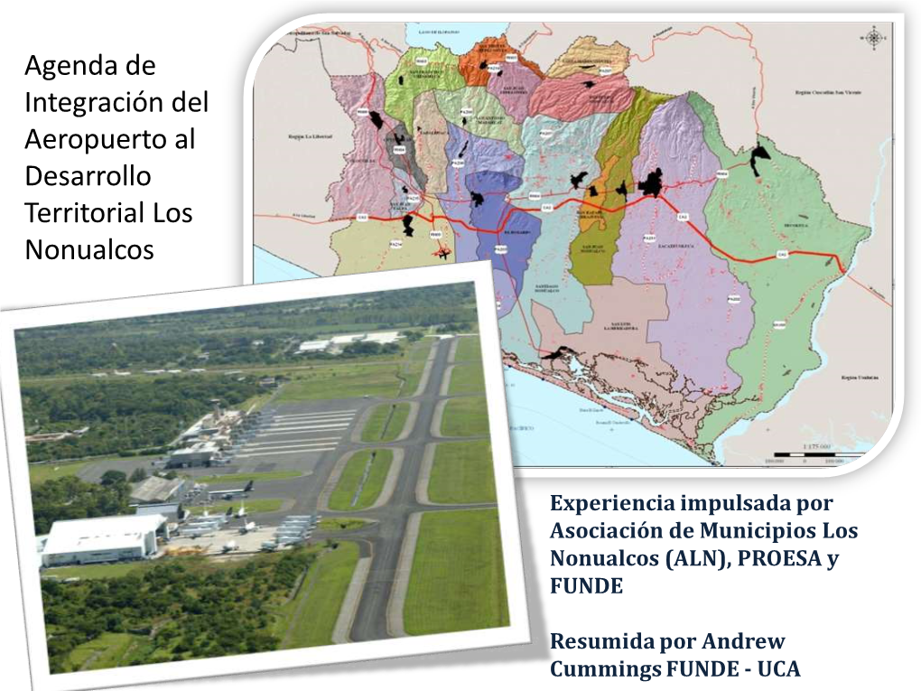 Experiencia Impulsada Por Asociación De Municipios Los Nonualcos (ALN), PROESA Y FUNDE