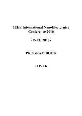 IEEE International Nanoelectornics Conference 2010 (INEC 2010)