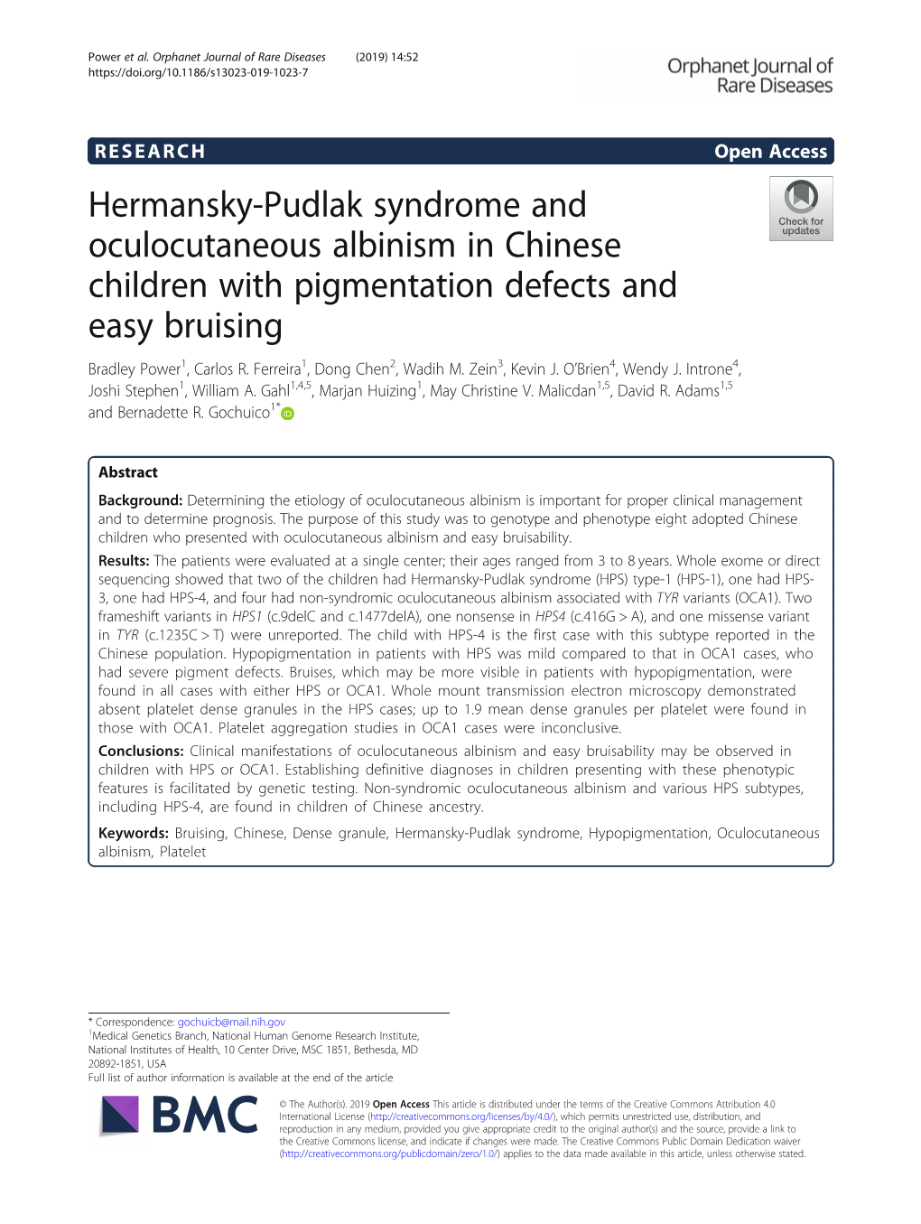 Hermansky-Pudlak Syndrome and Oculocutaneous Albinism in Chinese Children with Pigmentation Defects and Easy Bruising Bradley Power1, Carlos R