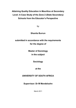 Attaining Quality Education in Mauritius at Secondary Level: a Case Study of the Zone 2 (State Secondary) Schools from the Educator’S Perspective