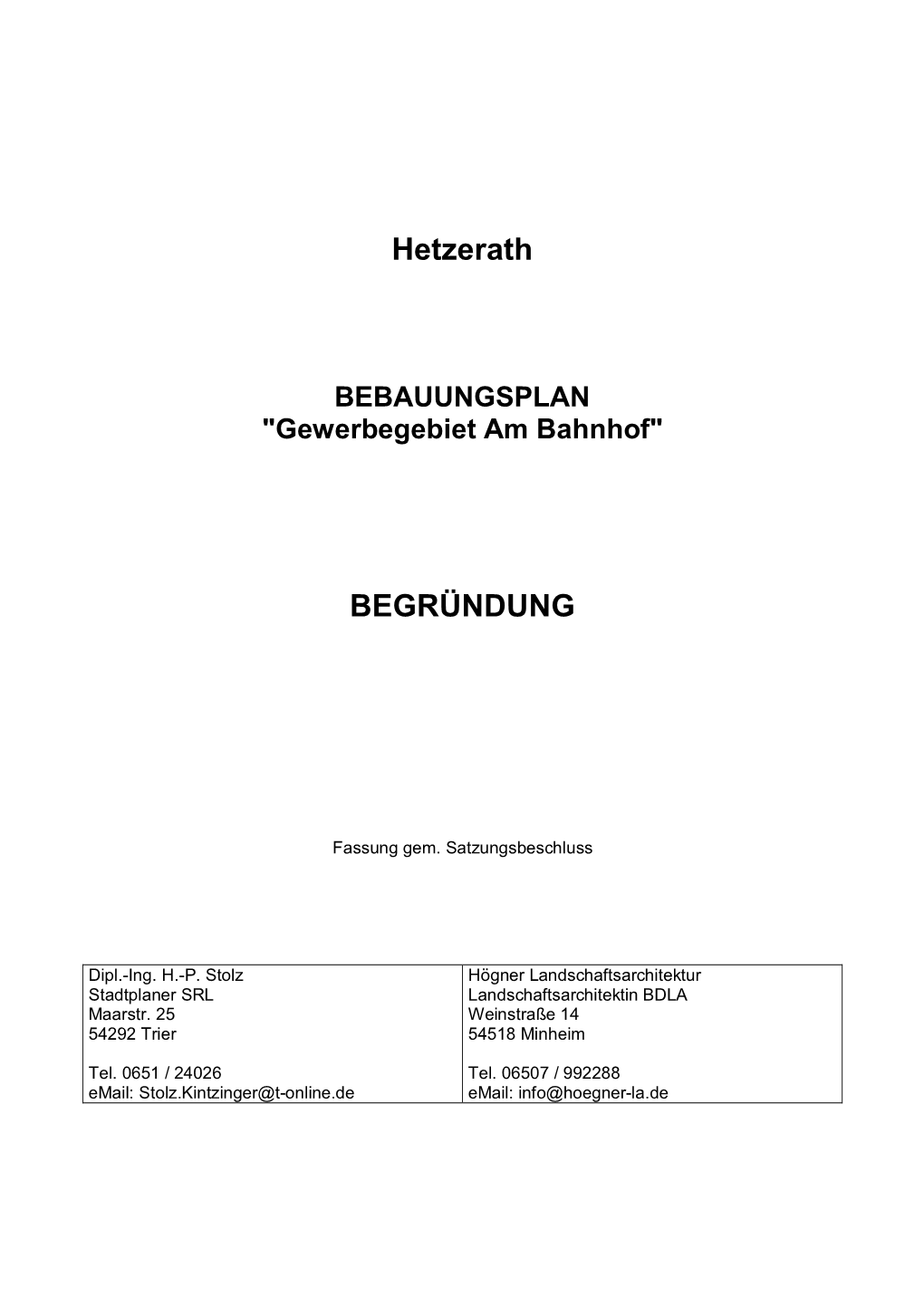 Hetzerath BEGRÜNDUNG