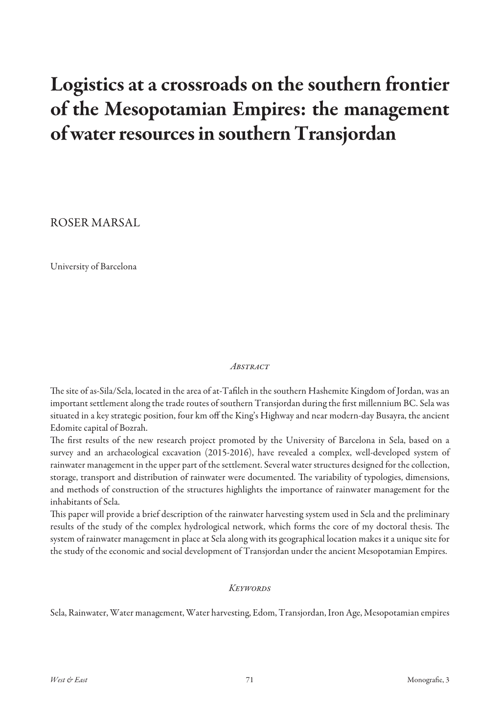 Logistics at a Crossroads on the Southern Frontier of the Mesopotamian Empires: the Management of Water Resources in Southern Transjordan