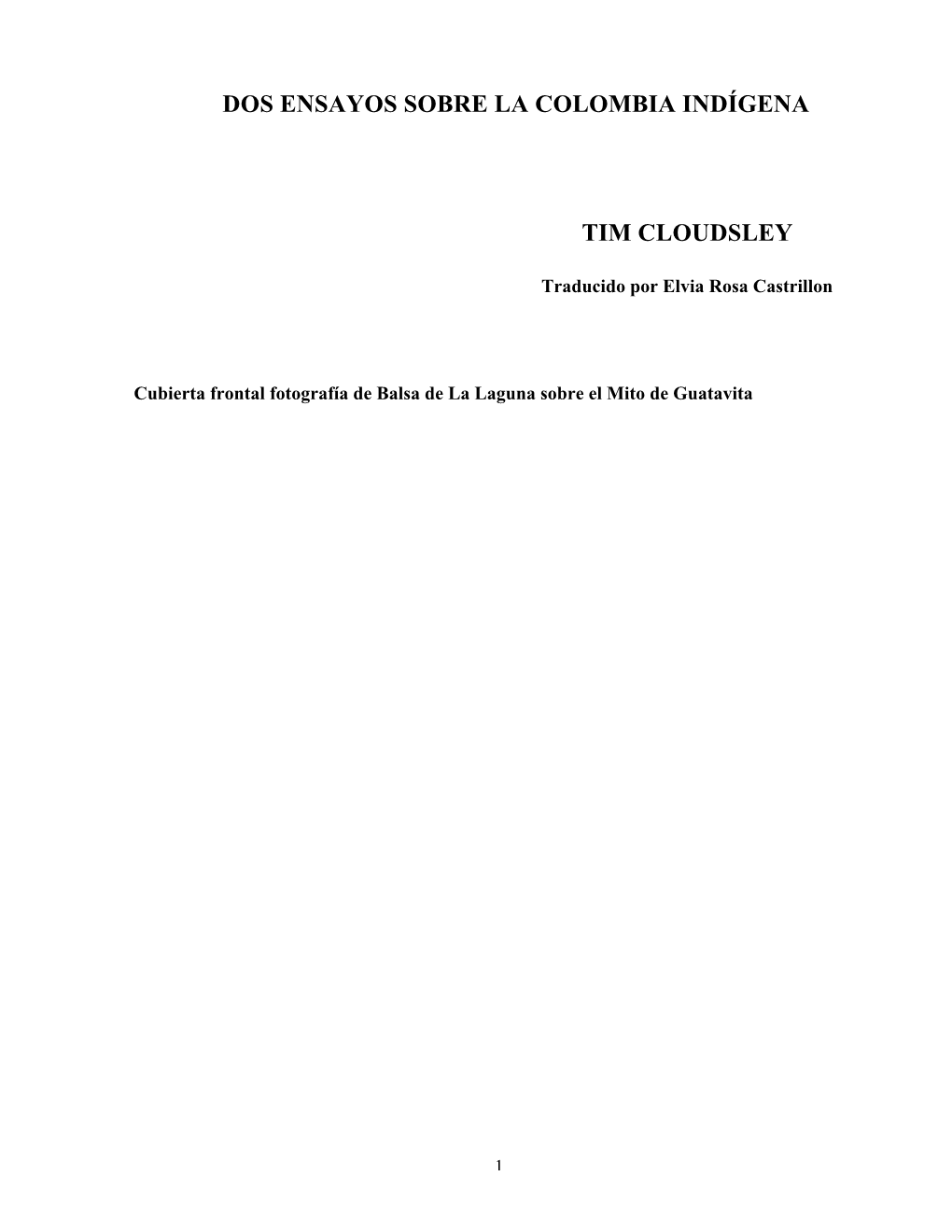 Dos Ensayos Sobre La Colombia Indígena Tim Cloudsley