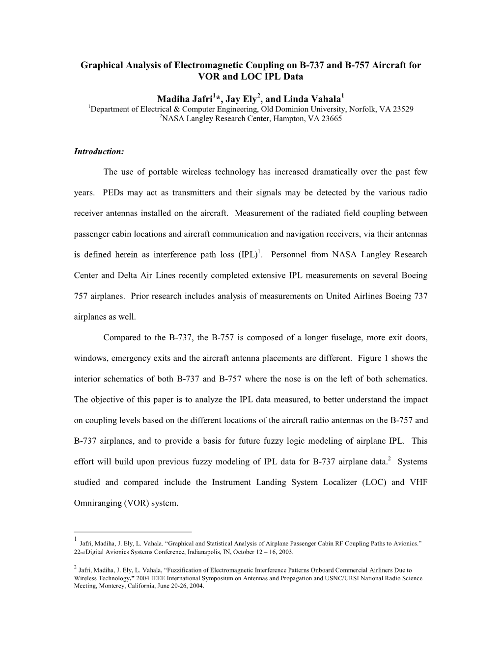 Graphical Analysis of Electromagnetic Coupling on B-737 and B-757 Aircraft for VOR and LOC IPL Data Madiha Jafri *, Jay Ely , An