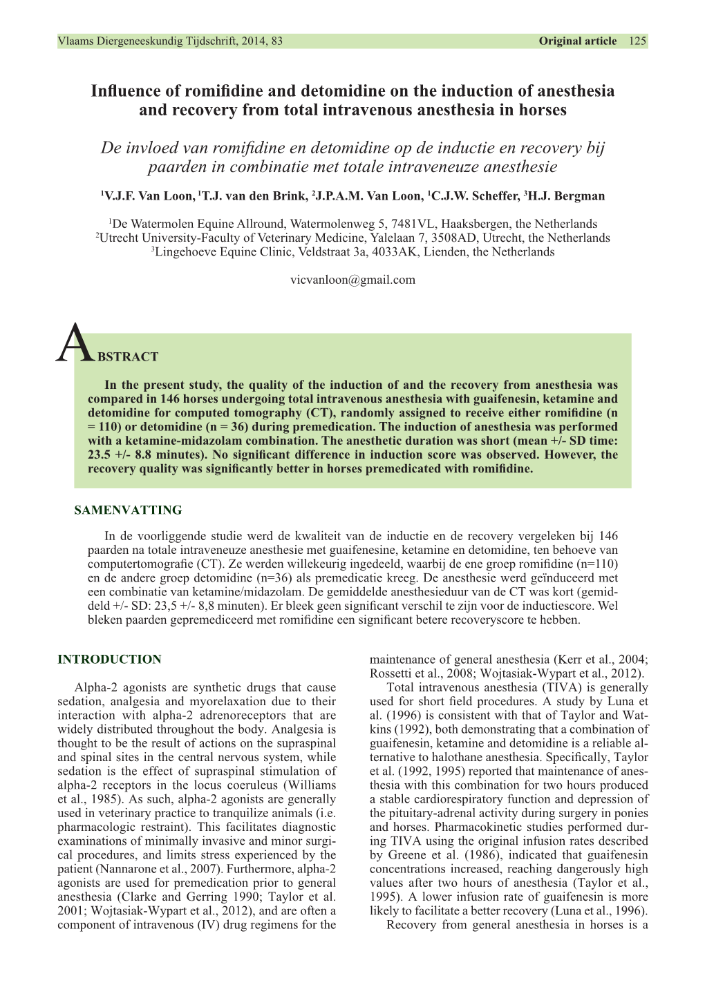 Influence of Romifidine and Detomidine on the Induction of Anesthesia and Recovery from Total Intravenous Anesthesia in Horses