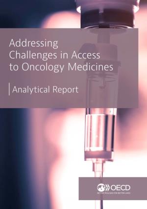 Addressing Challenges in Access to Oncology Medicines