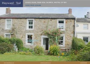 School House, Friar Row, Caldbeck, Wigton, Ca7 8Ds Guide Price £220,000
