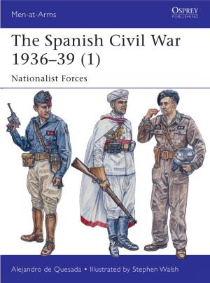 De Quesada, Alejandro, the Spanish Civil War, 1936-39, 1