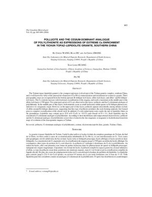 POLLUCITE and the CESIUM-DOMINANT ANALOGUE of POLYLITHIONITE AS EXPRESSIONS of EXTREME Cs ENRICHMENT in the YICHUN TOPAZ–LEPIDOLITE GRANITE, SOUTHERN CHINA