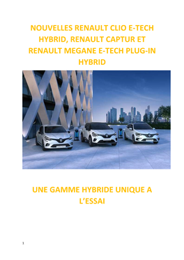 Nouvelles Renault Clio E-Tech Hybrid, Renault Captur Et Renault Megane E-Tech Plug-In Hybrid Une Gamme Hybride Unique a L'essa