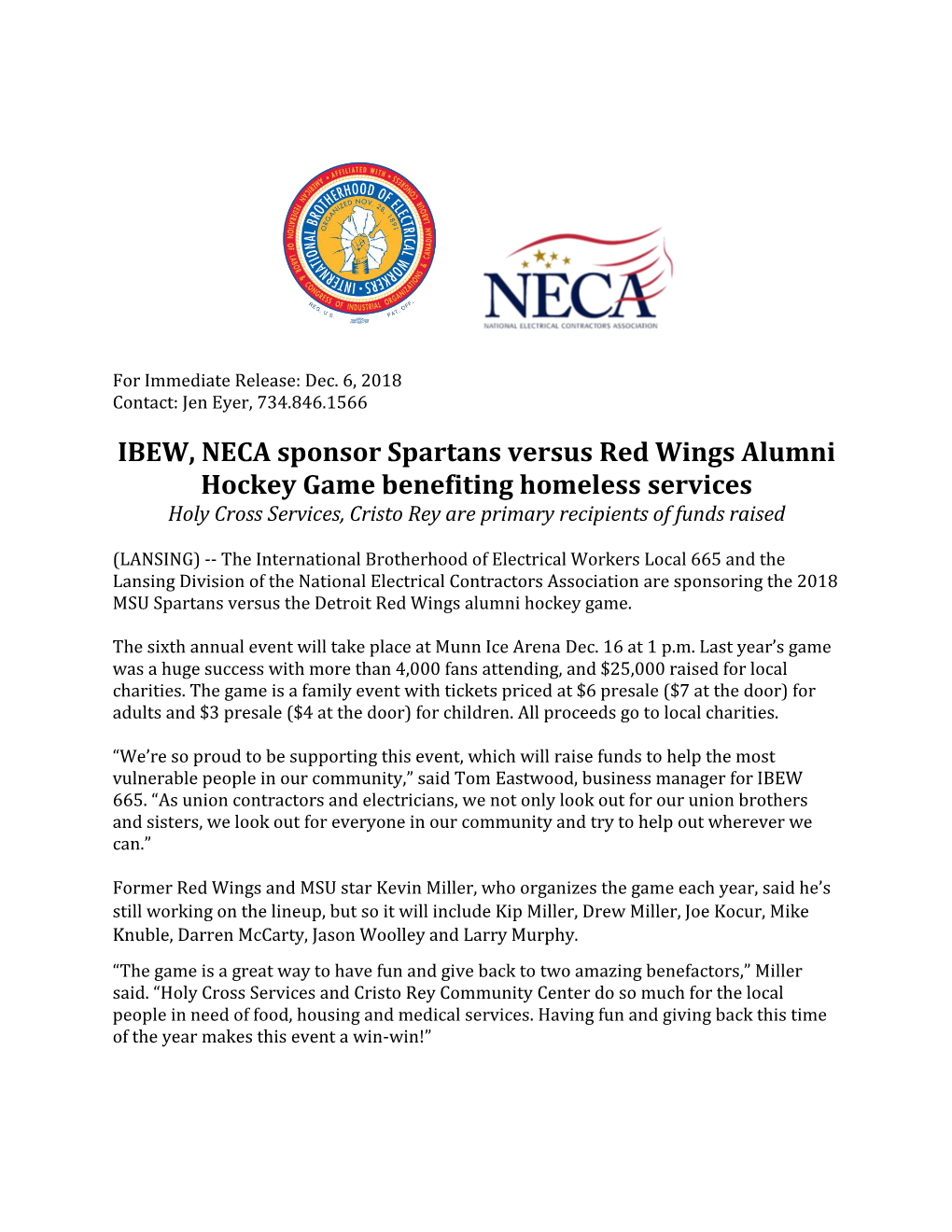 IBEW, NECA Sponsor Spartans Versus Red Wings Alumni Hockey Game Benefiting Homeless Services Holy Cross Services, Cristo Rey Are Primary Recipients of Funds Raised