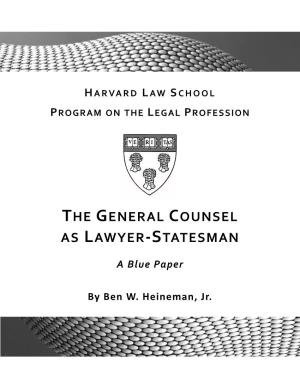 The General Counsel As Lawyer-Statesman