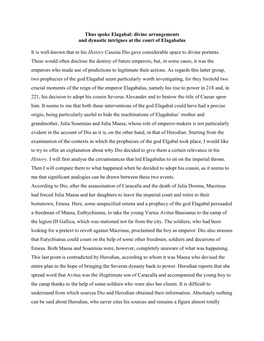 Thus Spoke Elagabal: Divine Arrangements and Dynastic Intrigues at the Court of Elagabalus It Is Well-Known That in His History