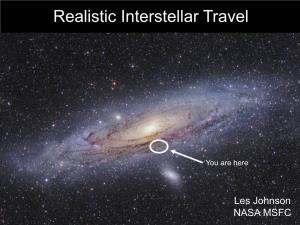 Realistic Interstellar Travel