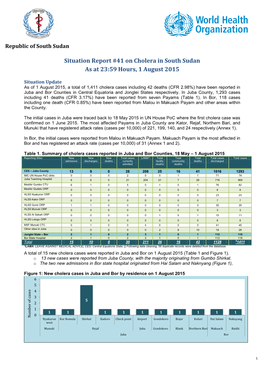 Situation Report #41 on Cholera in South Sudan As at 23:59 Hours, 1 August 2015