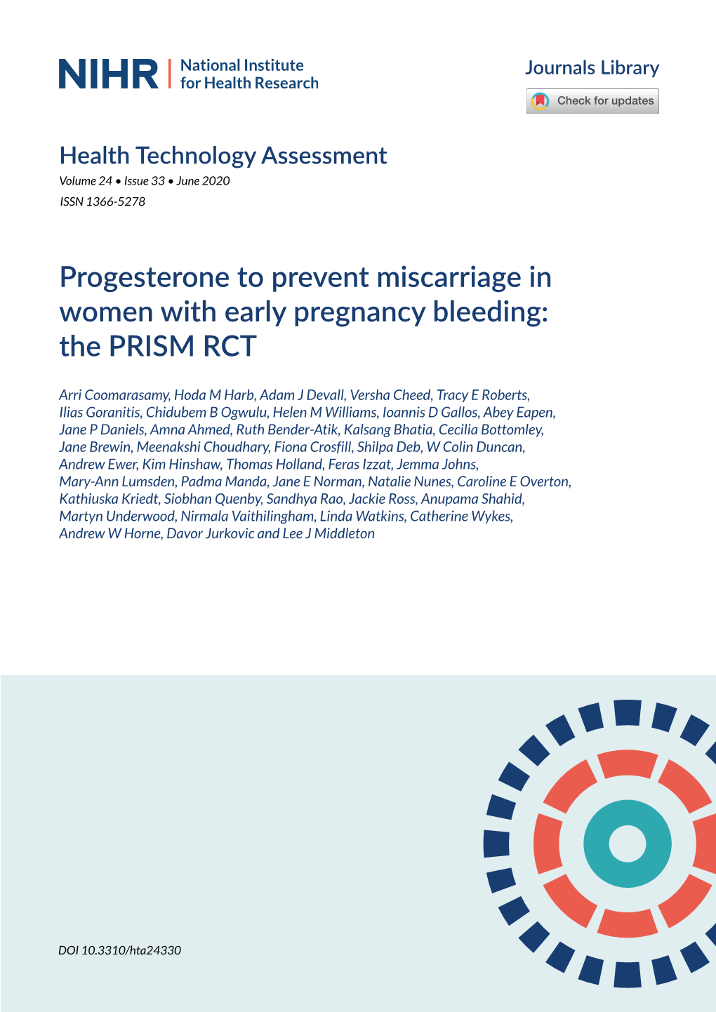 Progesterone to Prevent Miscarriage in Women with Early Pregnancy Bleeding: the PRISM RCT