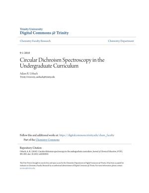 Circular Dichroism Spectroscopy in the Undergraduate Curriculum Adam R