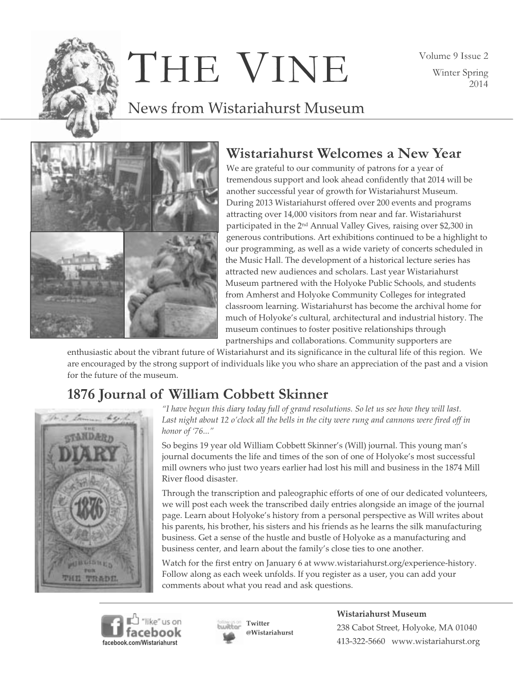 THE VINE 2014 News from Wistariahurst Museum