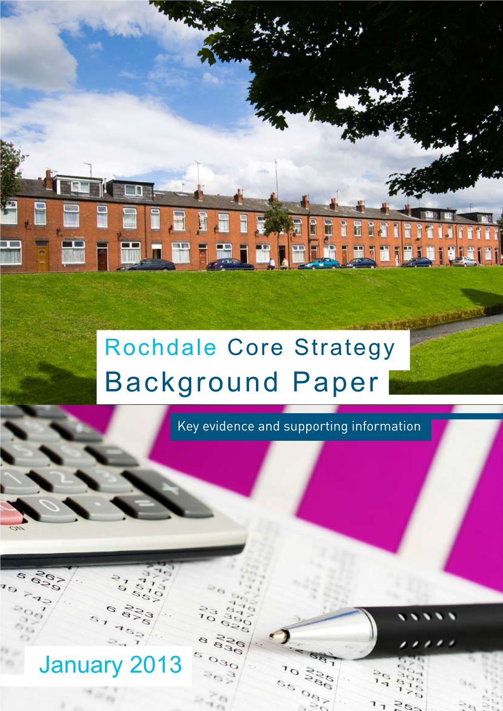 D. Rochdale Core Strategy Background Paper, January 2013